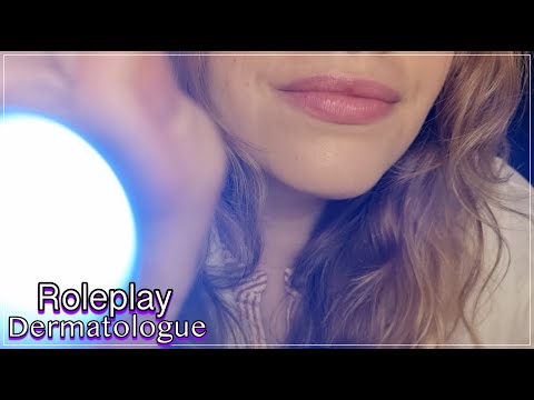 ASMR FRANÇAIS ROLEPLAY MEDECIN - DERMATOLOGUE - "ANALYSE DE PEAU"