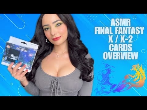 ASMR Final Fantasy X / X-2 Cards Overview (Soft Spoken)