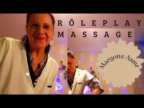 Asmr français, Rôleplay,  " Massage "