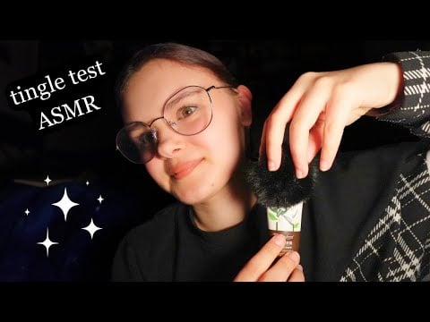 tingle test ✨ 100% tingles for relaxation | ASMR