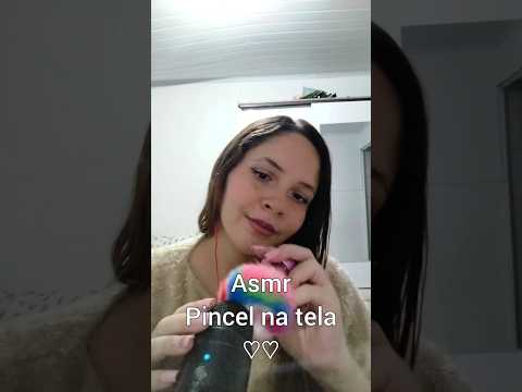 ASMR - Pincel na tela no talking #asmr #asmrbrasil #asmrrelaxing #inscreva #like