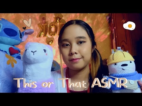 ASMR Making Decision | This or That 🤔❓ (Whispering,Tapping,Scratching,Showing Stuf) ib : @GibiASMR