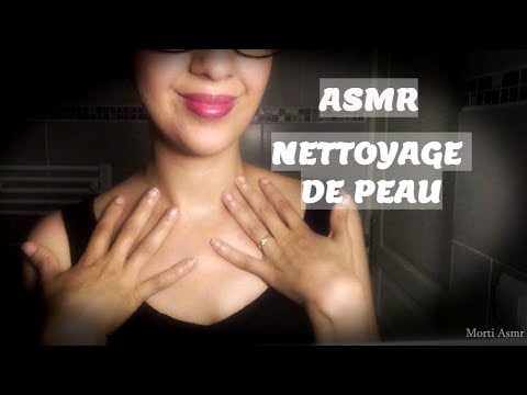 ASMR NETTOYAGE DE PEAU AVEC CHUCHOTEMENT