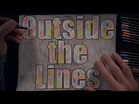 Coloring Outside the Lines ASMR