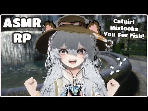Catgirl Mistakes You for a Fish! 【ASMR Vrchat】