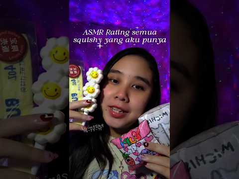 ASMR Rating Semua Squishy yang aku punya juga Paper Squishy ✨🌻 #asmr #squishy #squishyasmr