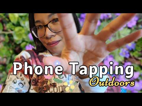 ASMR Phone Tapping in My Garden - No Talking, Gentle Outdoor Tapping & Lofi Nature Sounds 📱🌷