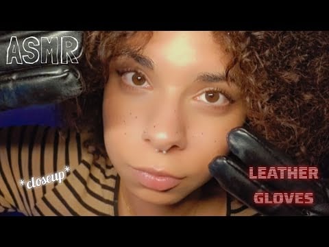 ASMR ☆ I touch your face with leather gloves 🖤