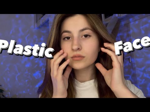 Asmr my face is PLASTIC in 1 minute