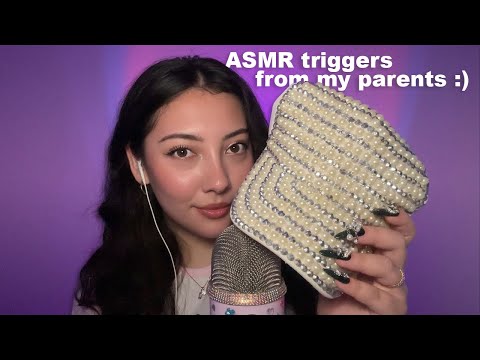 ASMR with triggers my parents gave me