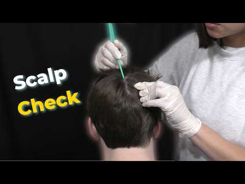 EXTREME TINGLES | Scalp Check & Head Massage