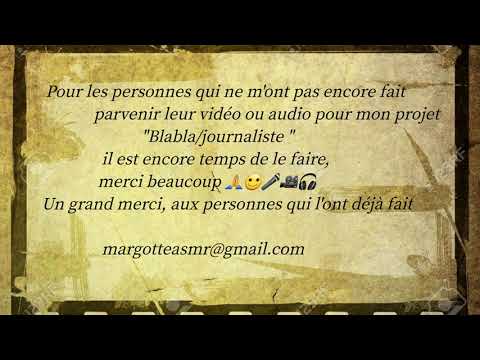 Asmr francais "projet Blabla/           journaliste "