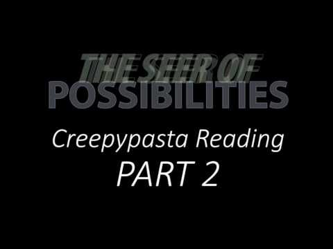 ASMR Creepypasta 💀 "The Seer Of Possibilities" PART 2