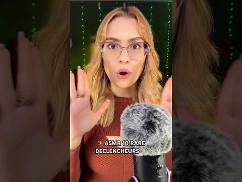 ASMR 10 RARES DECLENCHEURS ✨😱 #asmr #asmrfrancais #shorts #shortsviral