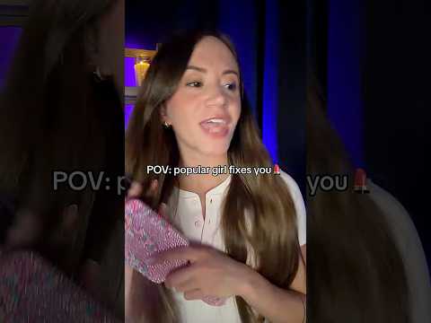ASMR POV: Popular girl fixes you