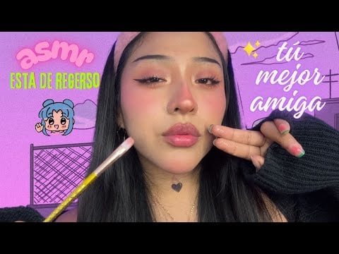 TÚ mejor AMIGA esta de regreso🥰​/ Spit painting , Mouth sounds, Muk bang