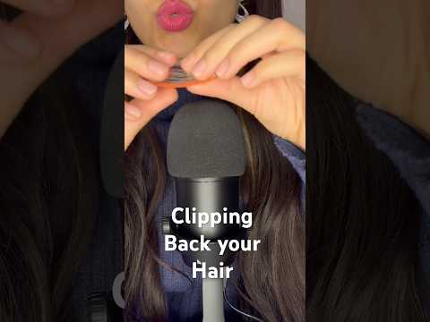 Clipping Back Your Hair. #asmr #shortsviral #shortsvideo #shorts #short #shortvideo #asmrvideo