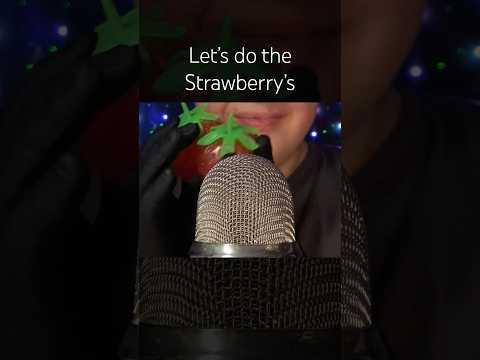 Let’s do the strawberries! 🍓 #asmr