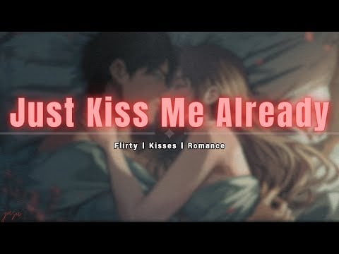 Pinned Down By Your Flirty Best Friend [M4F] [Flirty] [Tease] [Kisses] [Boyfriend Roleplay] [ASMR]