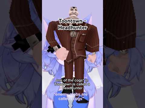 Toontown’s Headhunter