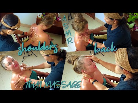 ASMR Thai back, shoulder, chest massage.