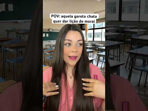 POV: aquela garota chata quer dar lição de moral #humor #shorts