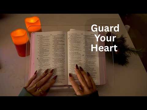 Guard Your Heart | Soft-Spoken ASMR Bible Reading - Proverbs 4–5
