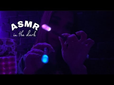 ASMR in the DARK ✨ (visual triggers, personal attention, mouth sounds)