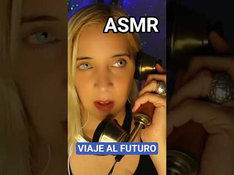 ASMR VIAJE EN EL TIEMPO 🕜 #asmr #asmrespañol #relax