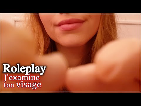 ASMR FRANÇAIS 🌸 ROLEPLAY "J'EXAMINE TON VISAGE" / DERMATOLOGUE 💤