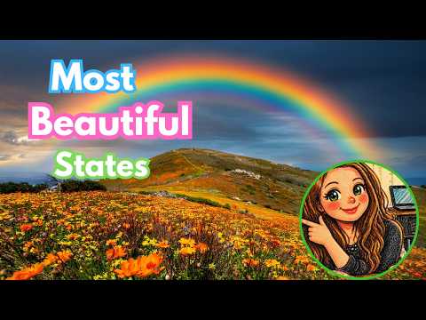 10 Most Beautiful States To Visit
