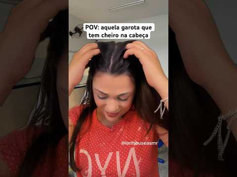 POV: aquela garota que tem cheiro na cabeça #asmr #shorts #asmrsounds