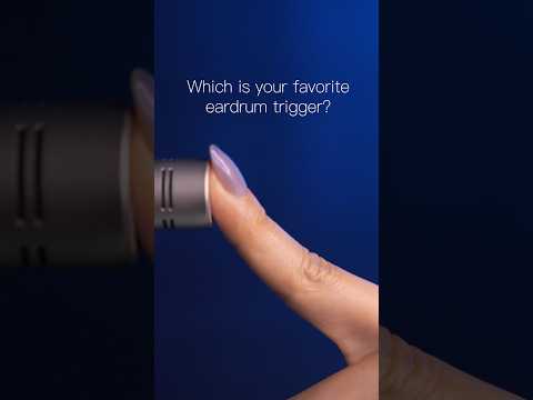#asmr Which is your favorite eardrum trigger?