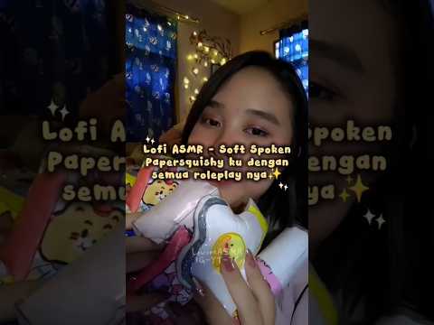 Lofi ASMR Roleplay Papersquishies ✨ #asmr #shorts #papersquishy