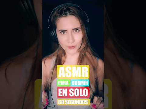 ASMR PARA DORMIR EN SOLO 60 SEGUNDOS