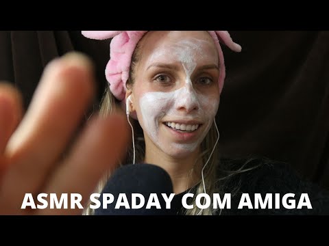 ASMR ROLEPLAY LIMPEZA DE PELE SPA DAY COM AMIGA -  Bruna ASMR