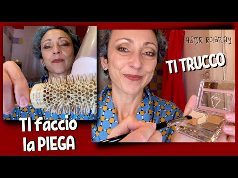 ASMR 💇🏻‍♀️ TI FACCIO LA PIEGA e TI TRUCCO Roleplay Migliore Amica ITA