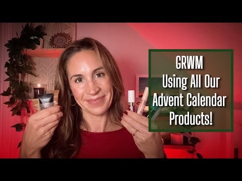 ASMR | ✨Holiday GRWM Using Using Our Advent Calendar Surprises 🎁| Whispered, Cozy Morning Routine