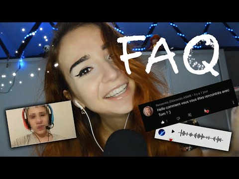 ASMR | FAQ des 10k ! 🎉