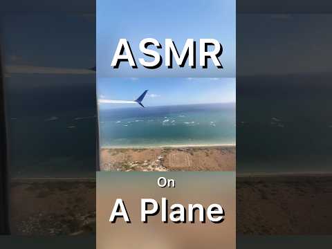 ASMR ON A PLANE ✈️💤 #shorts #asmr #travel