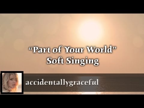 ASMR Shorts | Softly Singing "Part of Your World"