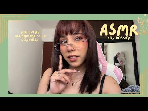 ASMR - ACOSADORA SE TE CONFIESA/ ROLEPLAY 