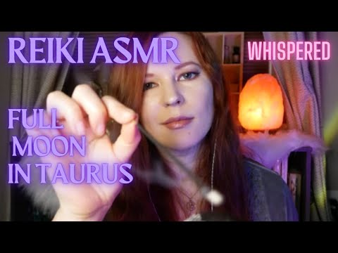 ✨♉Reiki ASMR| Full moon in Taurus Lunar Eclipse| Axis of True Being~Body scan, mindfulness