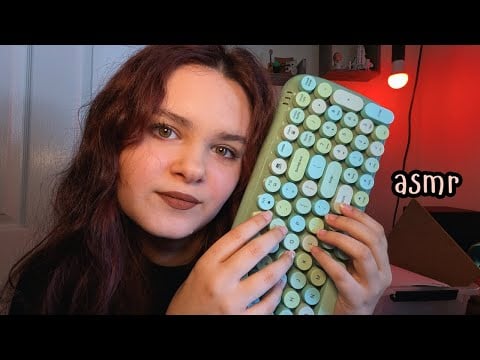 ASMR but the triggers change when I get bored 😄