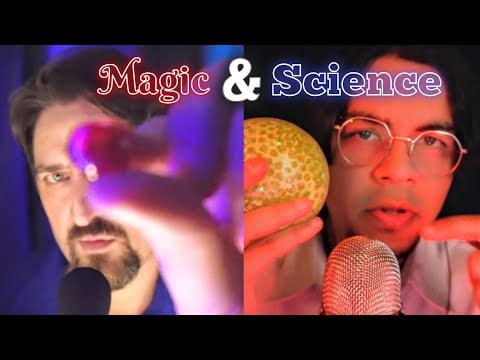 ASMR to Activate Tingles with Magic & Science 