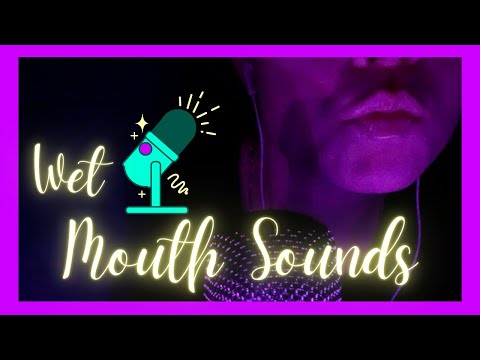 ASMR - WET MOUTH SOUNDS 🤤💦(soft kisses, mouth sounds, whispering, ear to ear, close up)