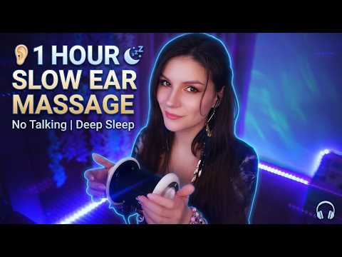 ASMR 1 Hour Slow & Gentle Ear Massage No Talking 👂 (Deep Sleep & Tingles, Ear Touching Sounds)
