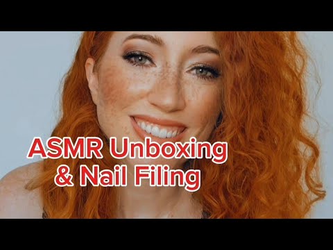 ASMR Unboxing and Nail Filing 💅✂️