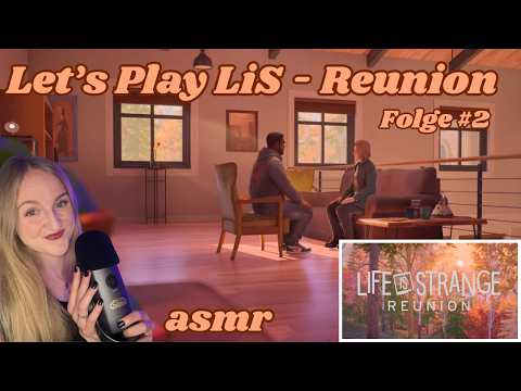 Let's Play LIFE IS STRANGE: REUNION (ASMR) - Folge 2: Rewind üben & Studenten helfen