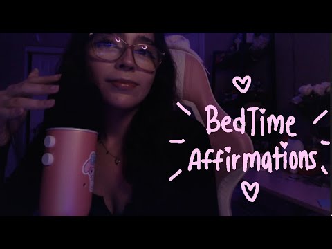 ASMR Affirmations before bed!